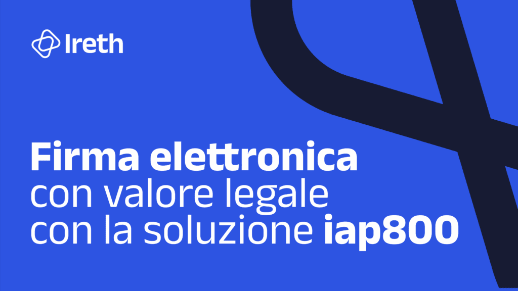 Firma elettronica con valore legale con la soluzione iap800